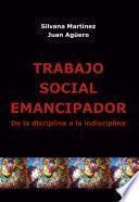 Libro Trabajo Social Emancipador