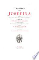 Tragedia llamada Josefina sacada de la profundidad de la sagrada escriptura y trobada por Micael de Carvajal