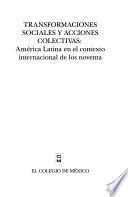 Libro Transformaciones sociales y acciones colectivas