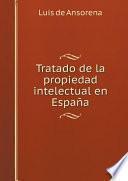 Tratado de la propiedad intelectual en Espa?a