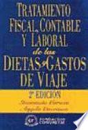 Tratamiento fiscal, contable y laboral de las dietas y gastos de viaje