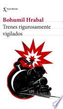 Libro Trenes rigurosamente vigilados