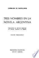 Tres nombres en la novela argentina