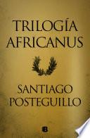 Libro Trilogía Africanus (edición pack con: El hijo del consul | Las legiones malditas | La traición de Roma)
