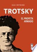 Trotsky, el profeta armado