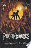 Libro Túneles 2: Profundidades