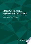 UF0057 Elaboración de platos combinados y aperitivos