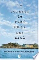 Libro Un corazón de rubí en el mar azul