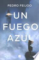 Libro Un Fuego Azul / A Blue Fire