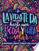 Un inspirador libro de colorear para adultos