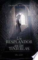 Libro Un resplandor en las tinieblas