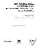 Una agenda para conservar el patrimonio natural de la Argentina