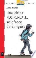 Libro Una chica N.O.R.M.A.L. se ofrece de canguro