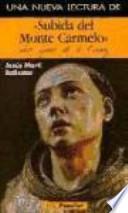 Libro Una nueva lectura de Subida del Monte Carmelo