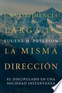 Libro Una obediencia larga en la misma dirección