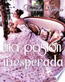 Libro Una pasión inesperada