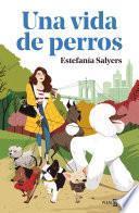 Una vida de perros