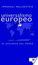 Universalismo Europeo/ European Universalism