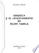 Urquiza y el levantamiento de Felipe Varela