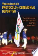 Libro Vademécum de protocolo y ceremonial deportivo