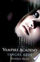 Libro Vampire Academy 2. Sangre azul