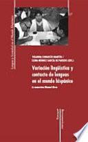 Variacion lingüística y contacto de lenguas en el mundo hispanico