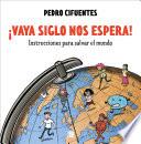 Libro ¡Vaya siglo nos espera!