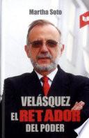 Libro Velásquez, el retador del poder