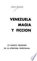 Venezuela, magia y ficción