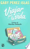 Libro Viajar Por La Vida