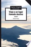 Libro Viaje a un lugar llamado destino