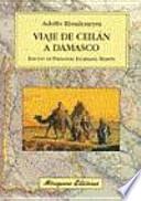Libro Viaje de Ceilán a Damasco, Golfo Pérsico, Mesopotamia, ruinas de Babilonia, Nínive y Palmira y cartas sobre la Siria y la isla de Ceilán