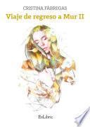 Libro Viaje de regreso a Mur II