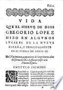 Vida que el siervo de Dios Gregorio Lopez,...