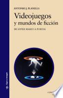 Videojuegos y mundos de ficción
