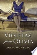 Violetas para Olivia