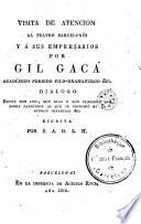 Visita de atención al Teatro Barcelonés y a sus empresarios por Gil Gaca