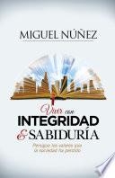 Vivir con integridad y sabiduría