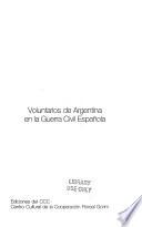 Voluntarios de Argentina en la Guerra Civil Espan̋ola