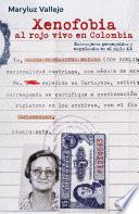 Libro Xenofobia al rojo vivo en Colombia