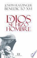 Libro Y Dios se hizo hombre