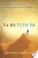 Ya no vivo yo