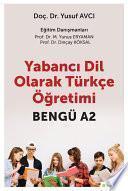 Libro Yabancı dil olarak Türkçe öğretimi: BENGÜ A2