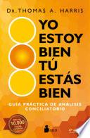 Libro Yo estoy bien, tu estás bien