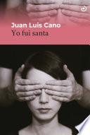 Libro Yo fui santa
