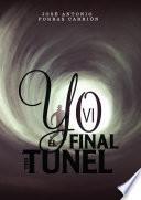 Libro Yo vi el final del túnel