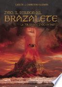 Libro Zyro, el resurgir del brazalete